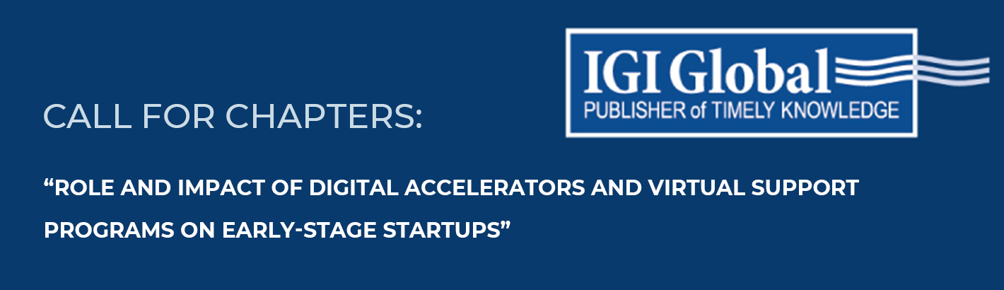 Imagem Call for chapters: "Role and Impact of Digital Accelerators and Virtual Support Programs on Early-Stage Startups"
